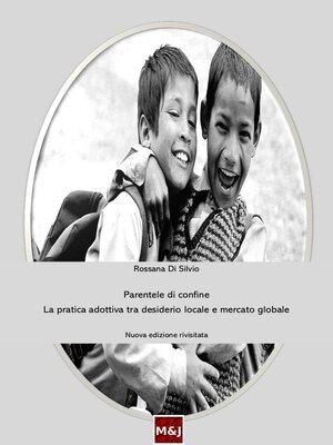 cover image of Parentele di confine. La pratica adottiva tra desiderio locale e mercato globale